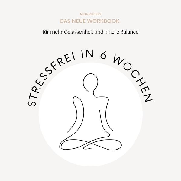 Stressfrei in 6 Wochen