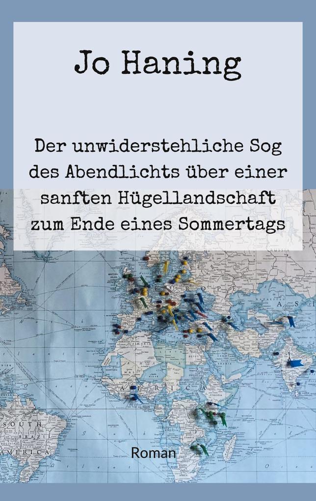 Der unwiderstehliche Sog des Abendlichts über einer sanften Hügellandschaft zum Ende eines Sommertags