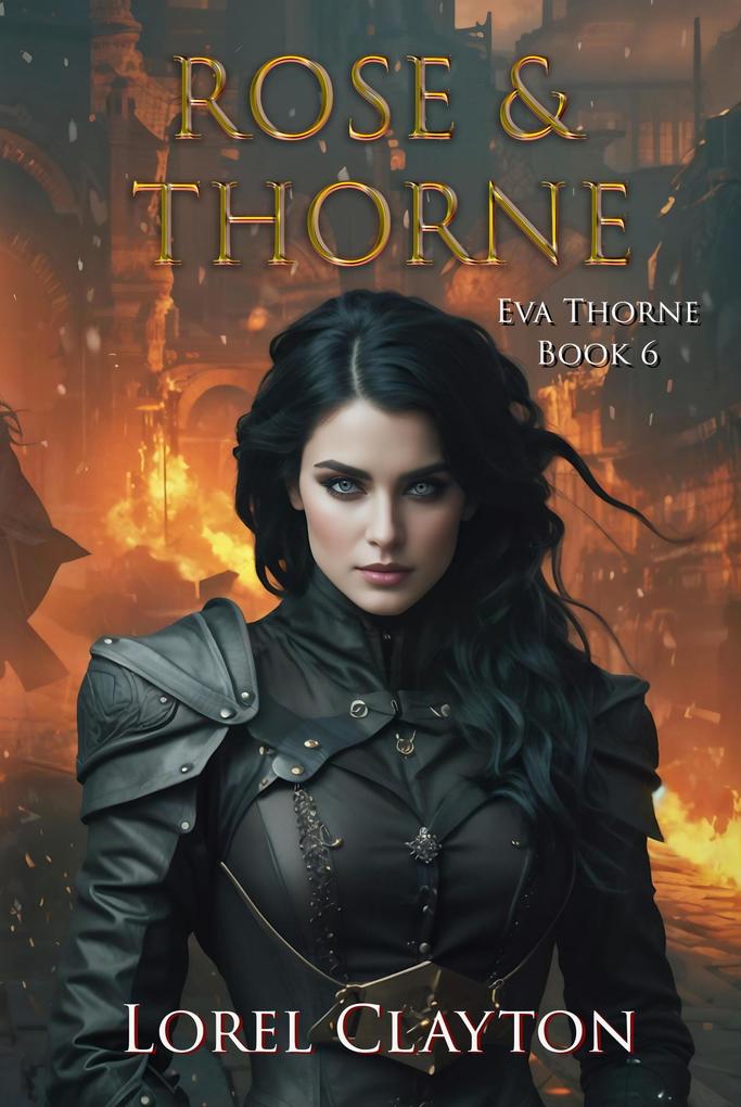 Rose and Thorne (Eva Thorne #6)