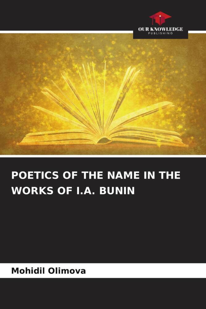POETICS OF THE NAME IN THE WORKS OF I.A. BUNIN