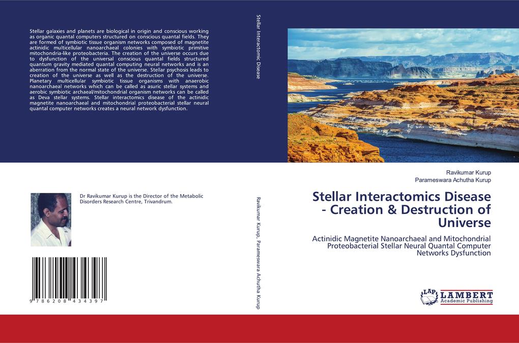 Stellar Interactomics Disease - Creation & Destruction of Universe