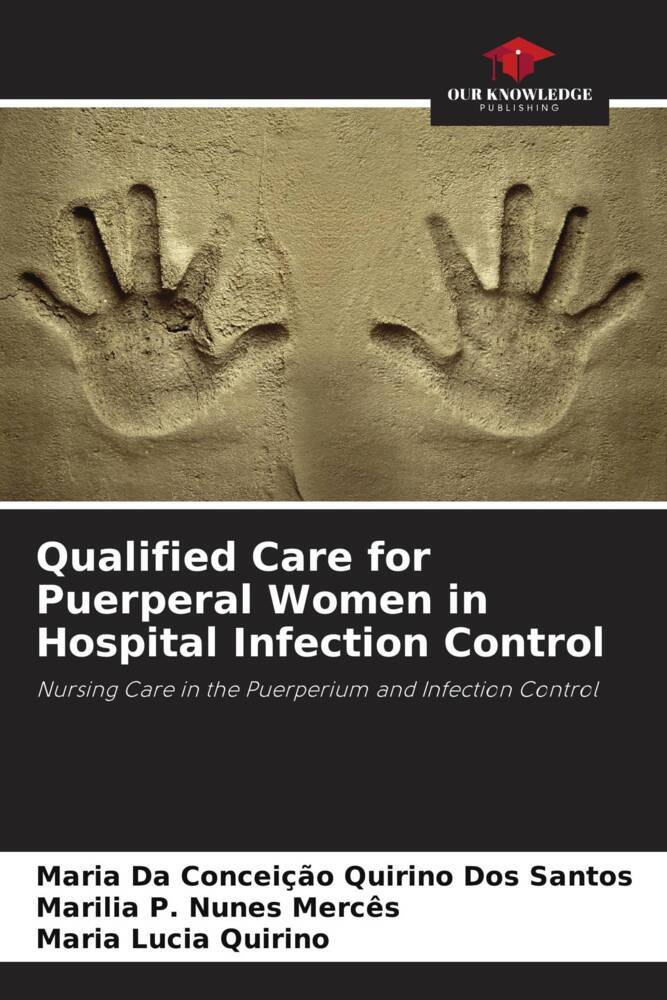 Qualified Care for Puerperal Women in Hospital Infection Control