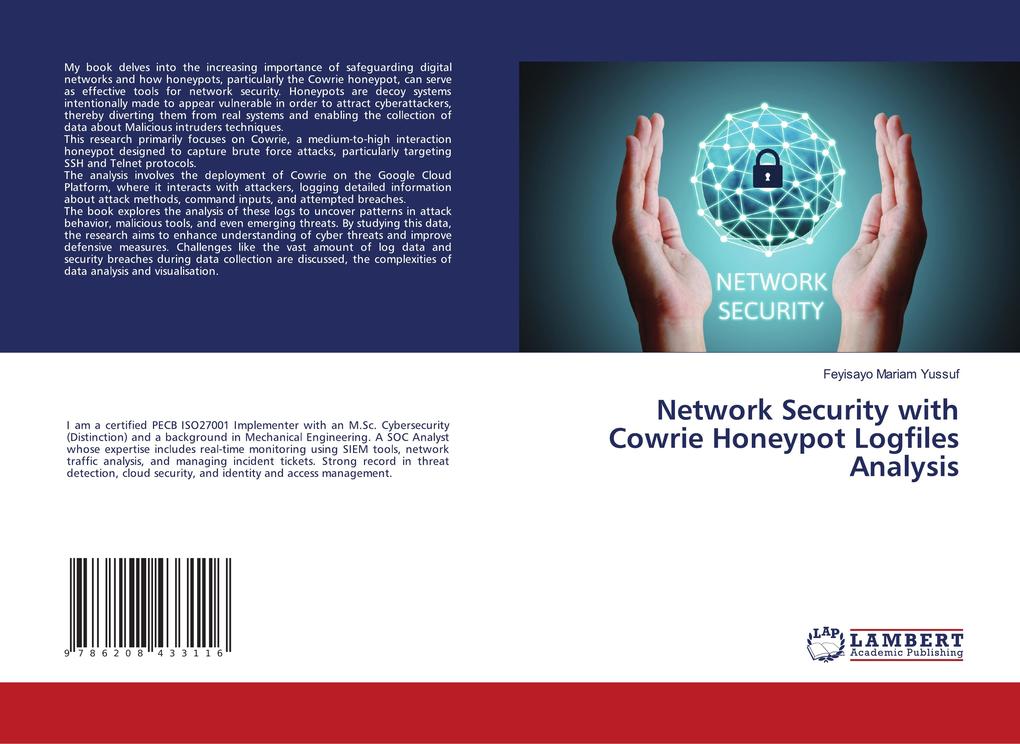 Network Security with Cowrie Honeypot Logfiles Analysis