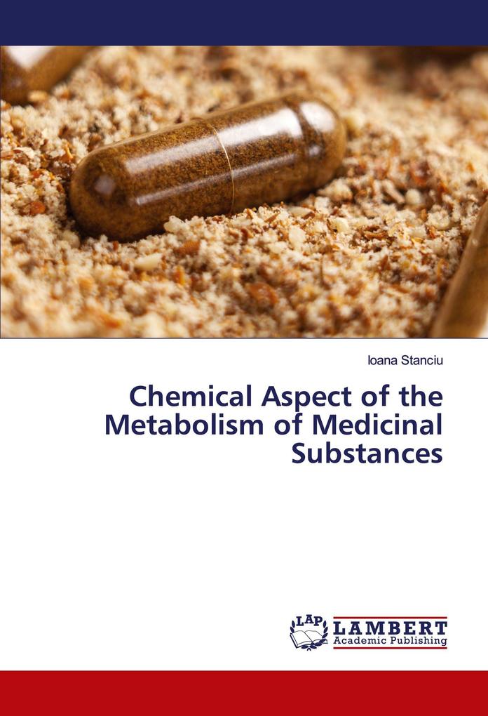 Chemical Aspect of the Metabolism of Medicinal Substances