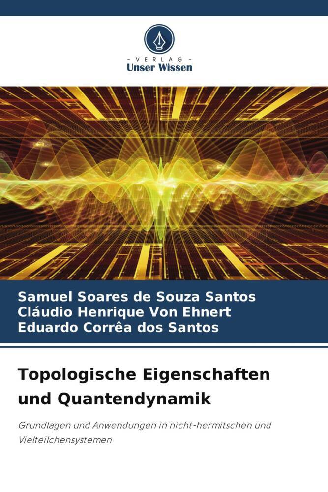 Topologische Eigenschaften und Quantendynamik