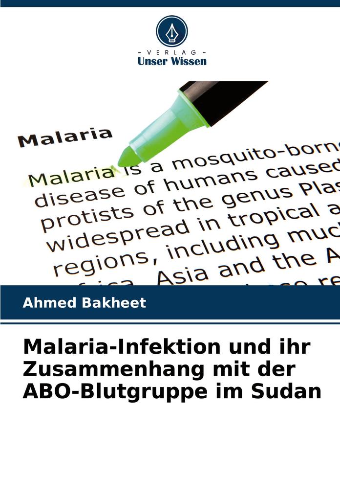 Malaria-Infektion und ihr Zusammenhang mit der ABO-Blutgruppe im Sudan