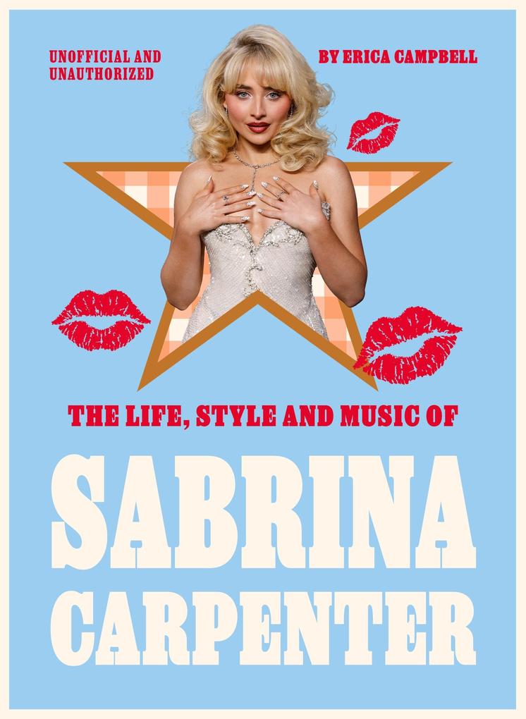 The Life Style and Music of Sabrina Carpenter