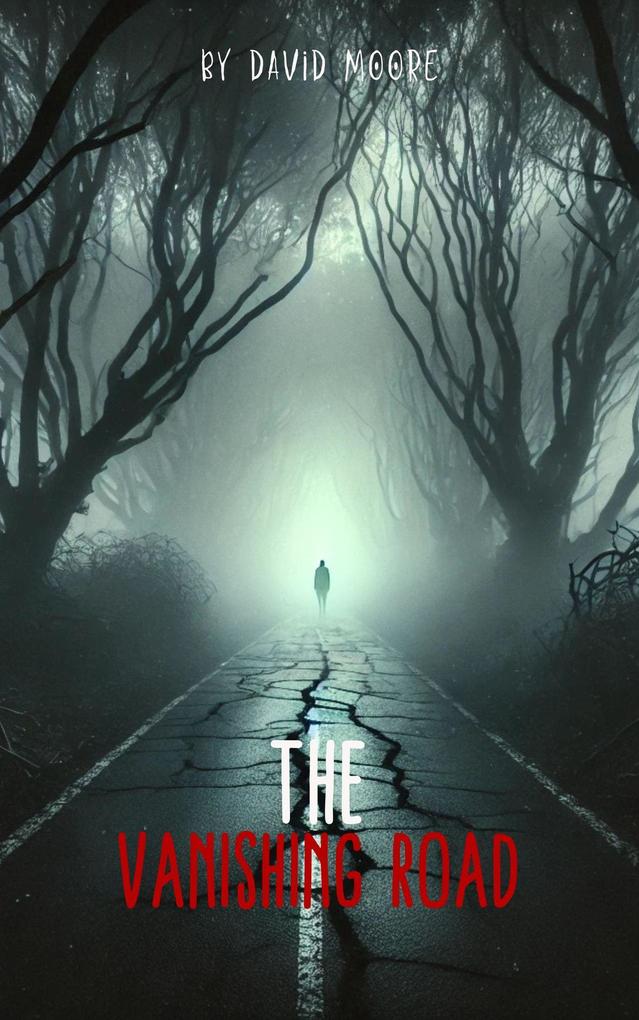 The Vanishing Road