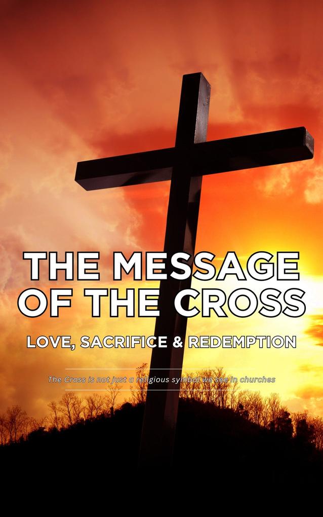 The Message of the Cross