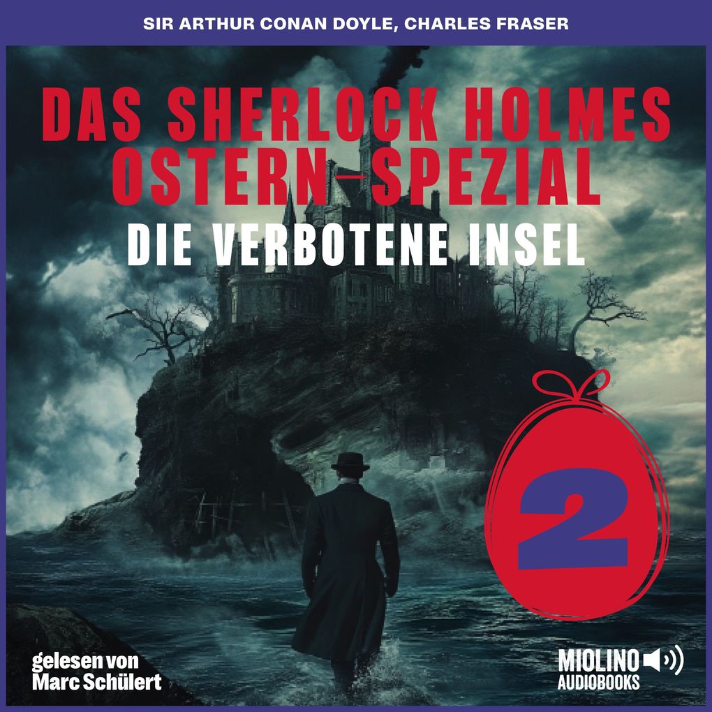 Das Sherlock Holmes Ostern-Spezial (Die verbotene Insel Folge 2)