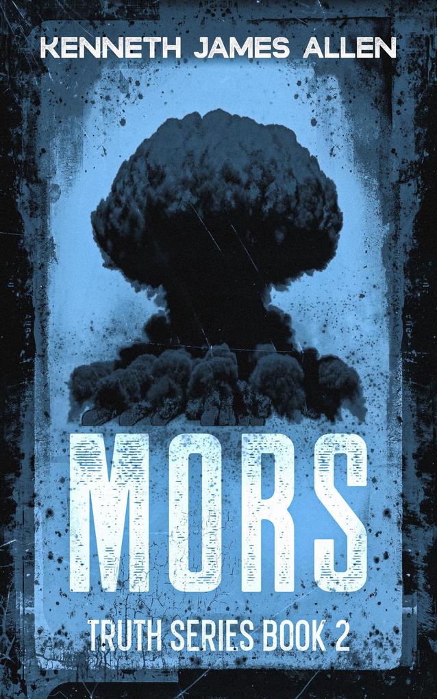 Mors (Truth Series #2)
