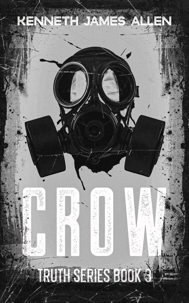 Crow (Truth Series #3)