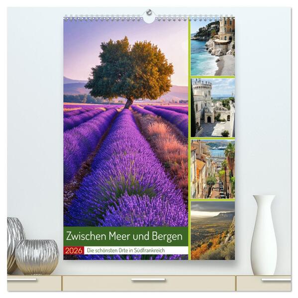 Zwischen Meer und Bergen (hochwertiger Premium Wandkalender 2026 DIN A2 hoch) Kunstdruck in Hochglanz