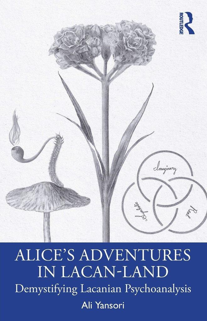 Alice's Adventures in Lacan-Land
