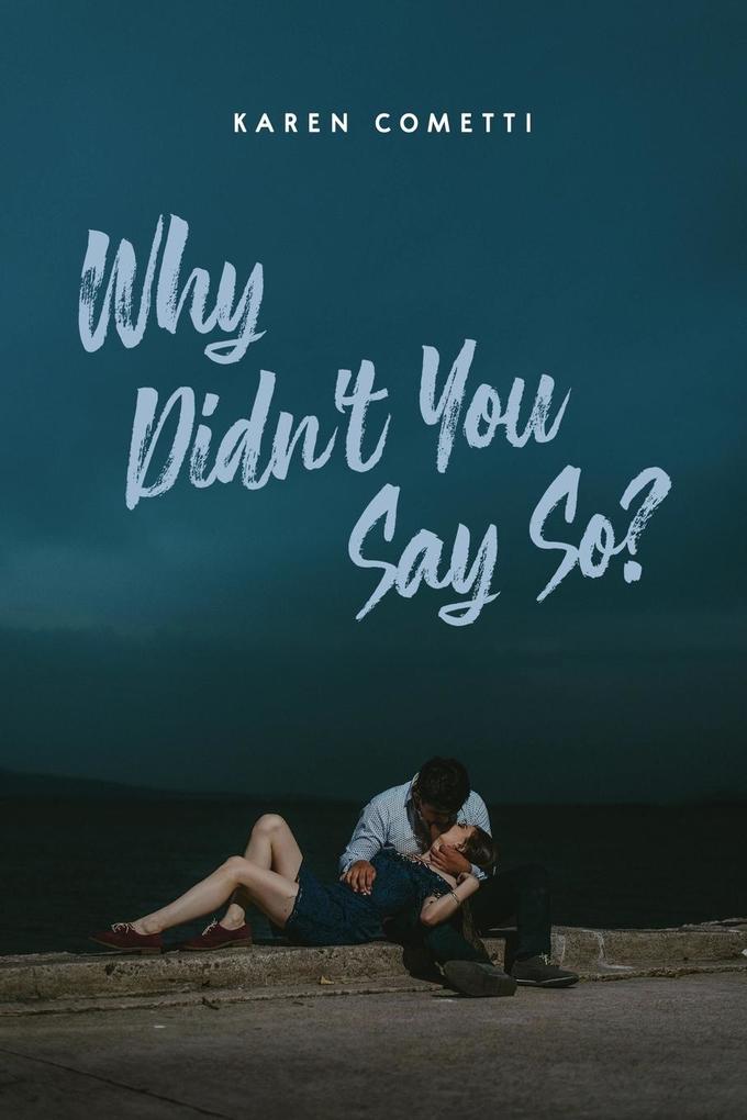 Why Didn't You Say So?