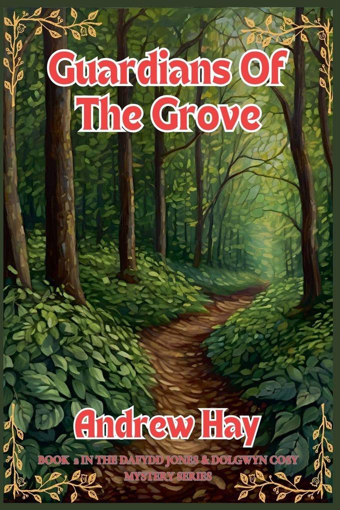 Guardians Of The Grove
