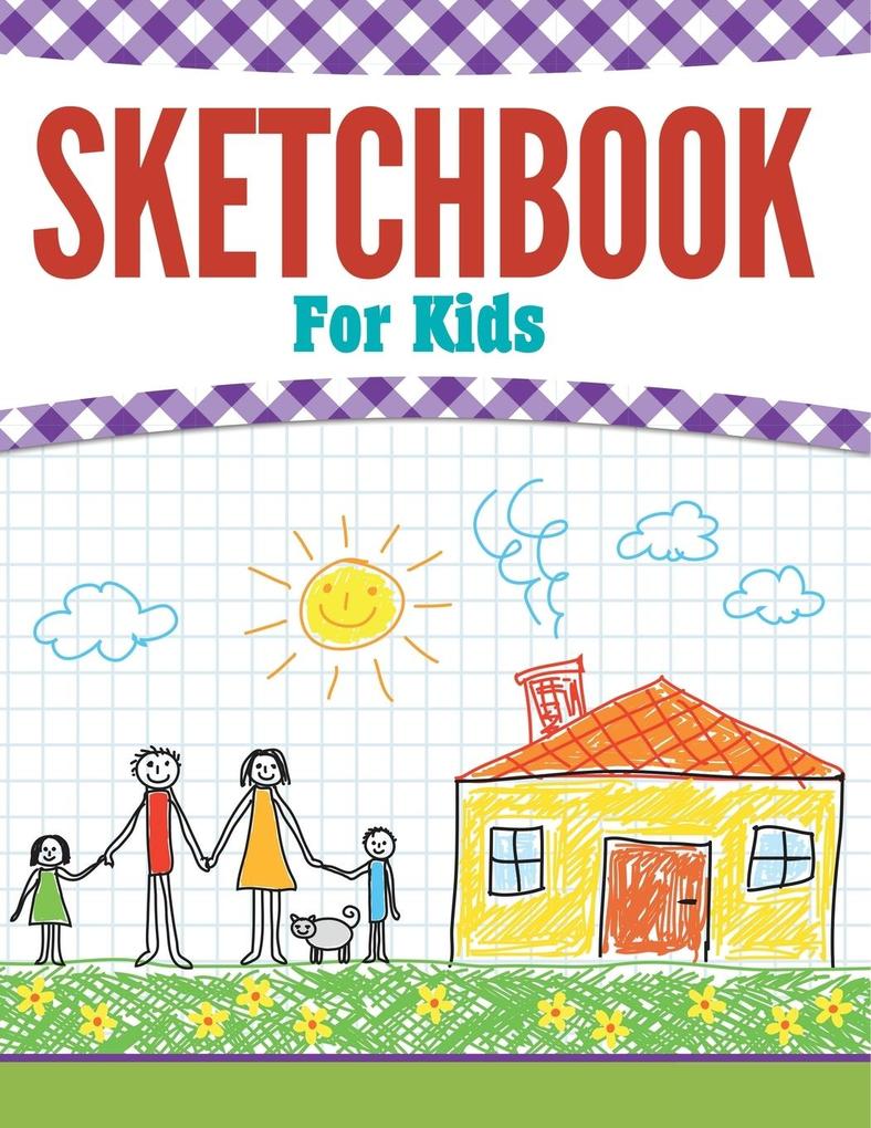 Sketchbook For Kids