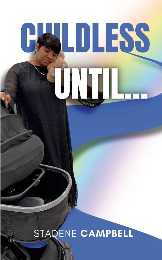 Childless Until...