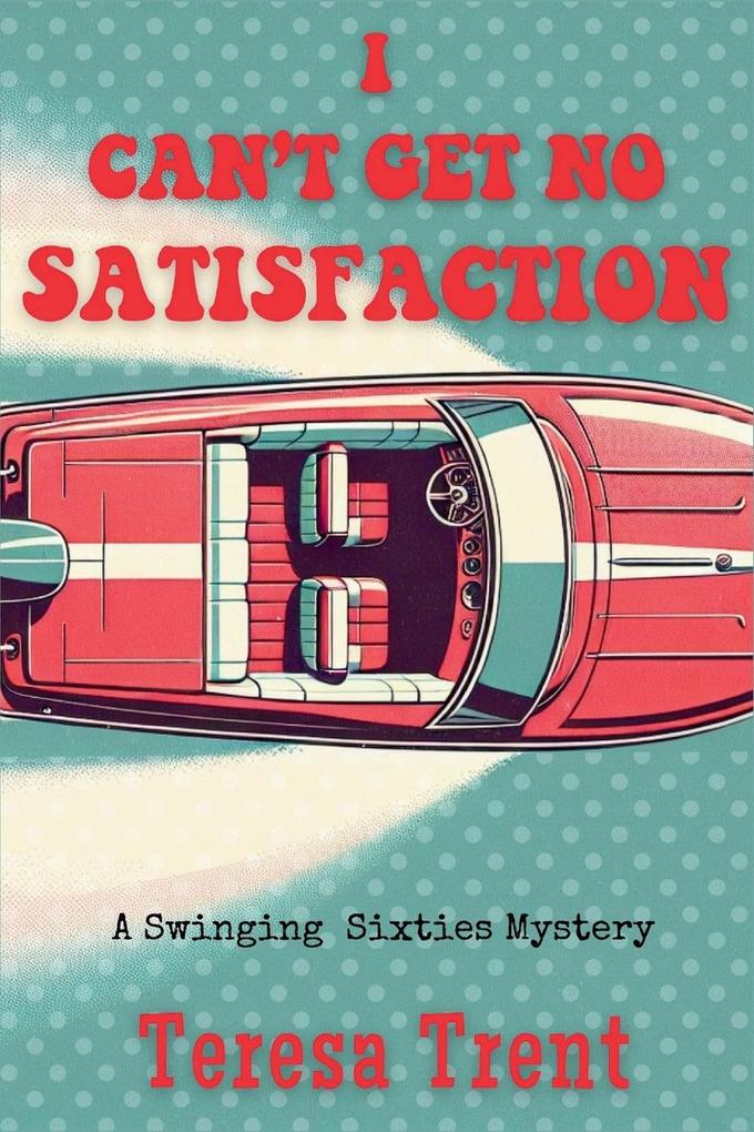 I Can't Get No Satisfaction