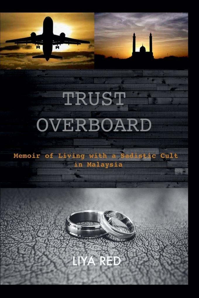 TRUST OVERBOARD
