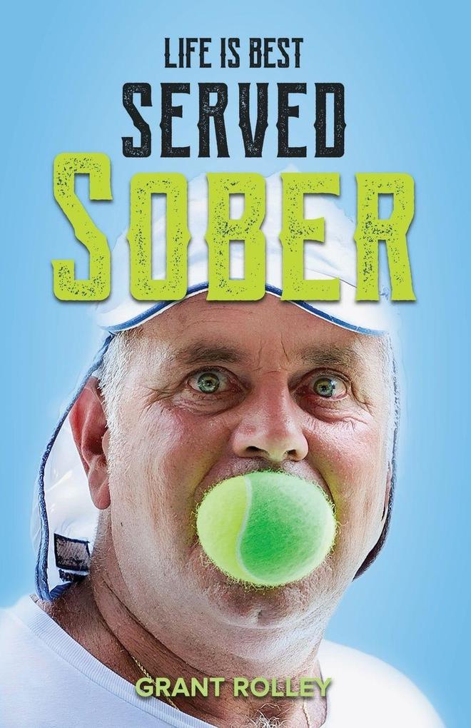 Life Is Best Served Sober
