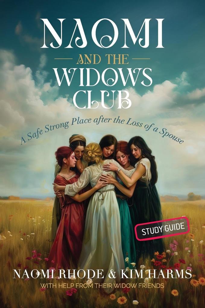 Naomi and the Widows Club