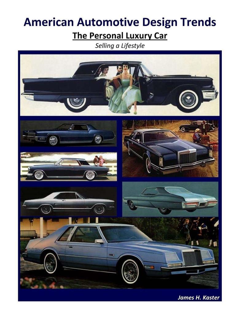 American Automotive Design Trends / The Personal Luxury Car