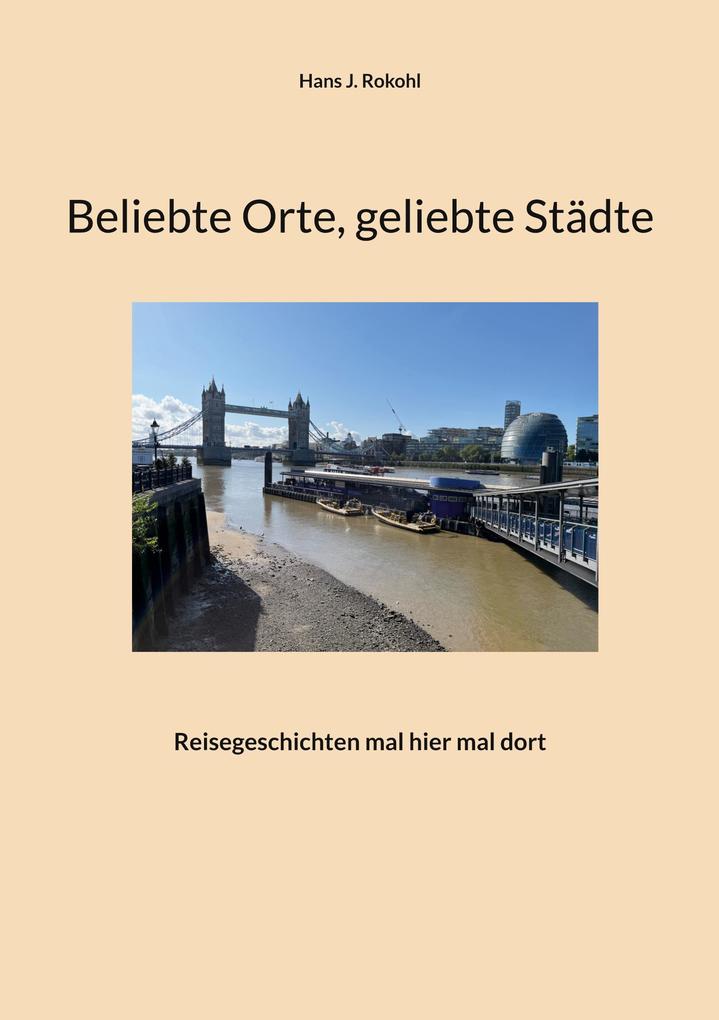 Beliebte Orte geliebte Städte