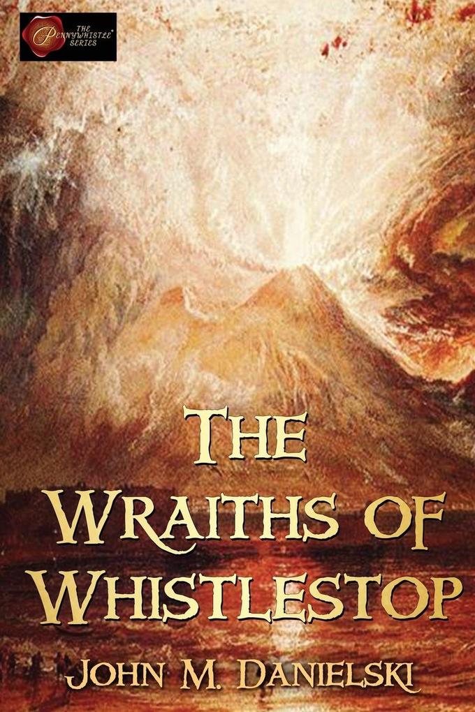 The Wraiths of Whistestop
