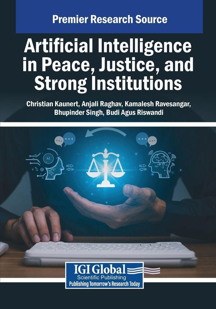 Artificial Intelligence in Peace Justice and Strong Institutions