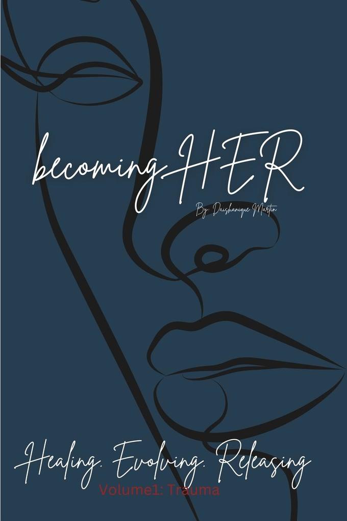 becoming HER