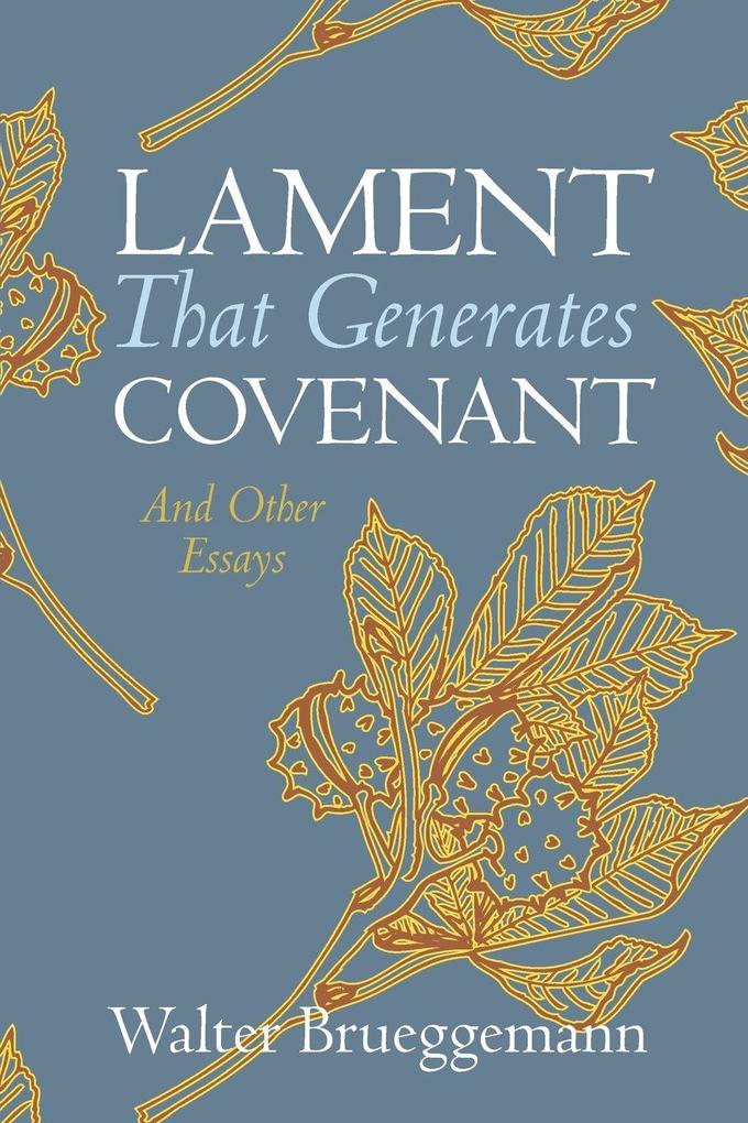 Lament That Generates Covenant