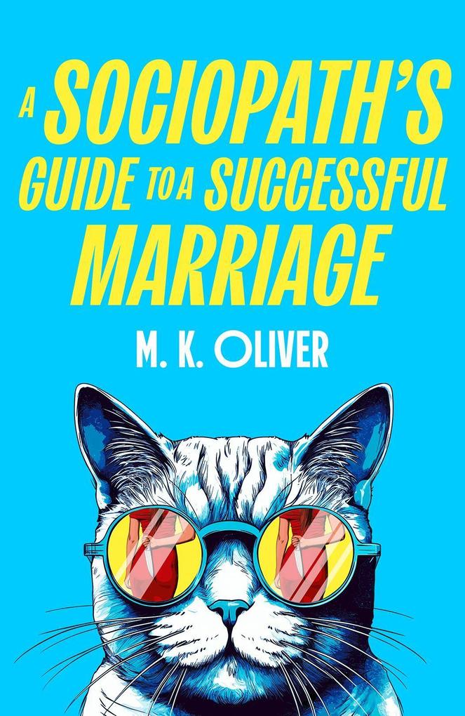 Harper Collins Publ. Uk A Sociopath's Guide To A Successful Marriage