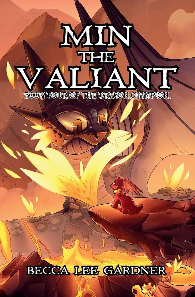 Min the Valiant