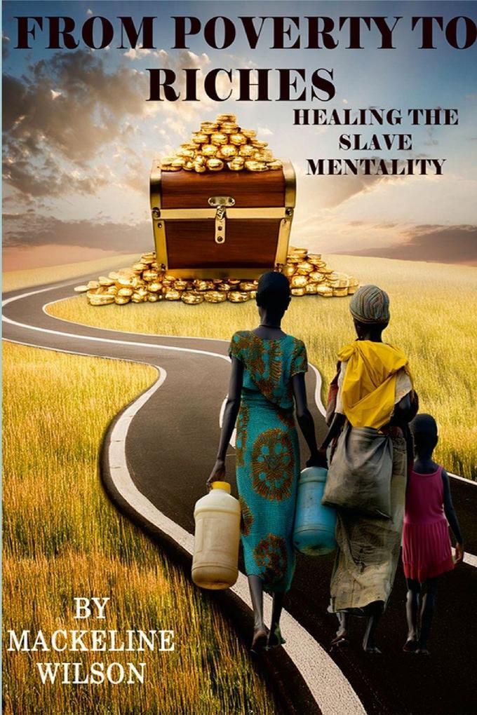 From Poverty To Riches