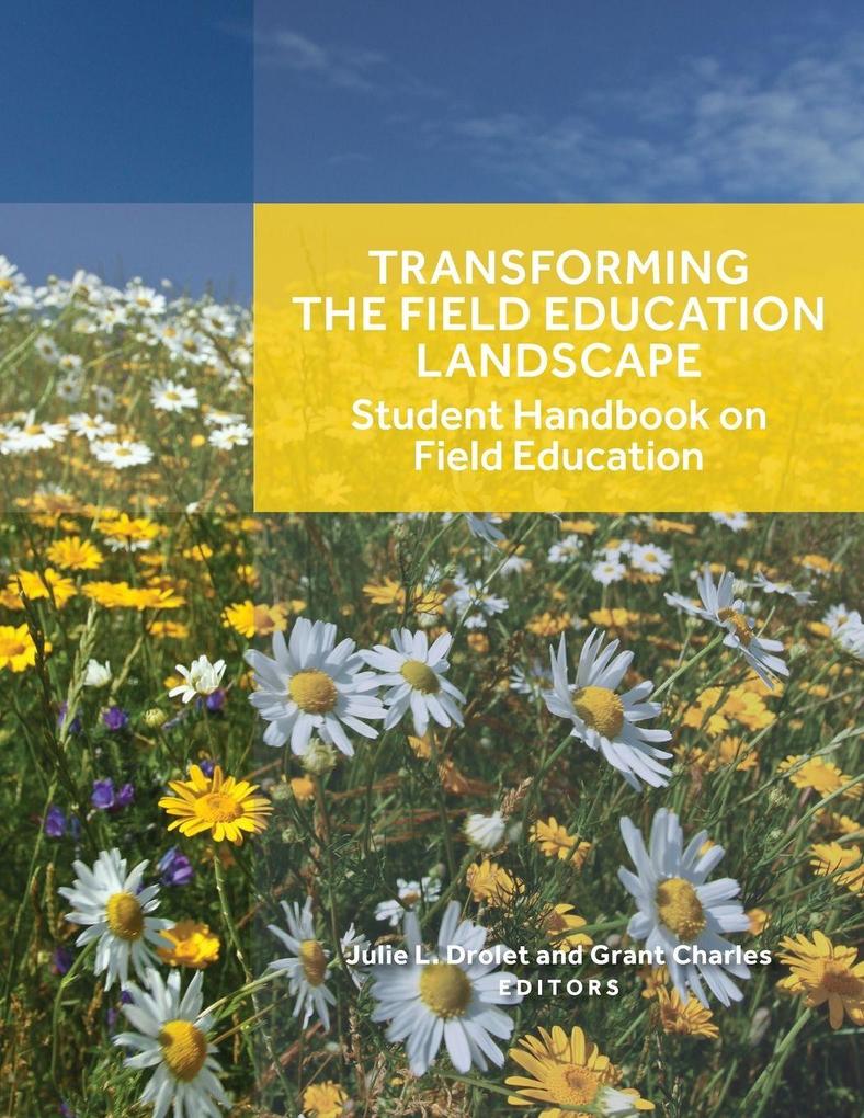 Transforming the Field Education Landscape