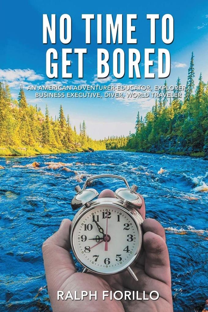 No Time To Get Bored