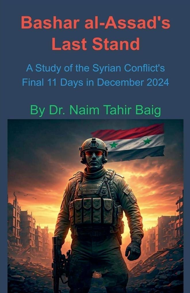 Bashar al-Assad's Last Stand