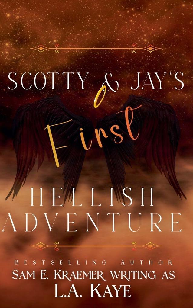 Scotty & Jay's First Hellish Adventure