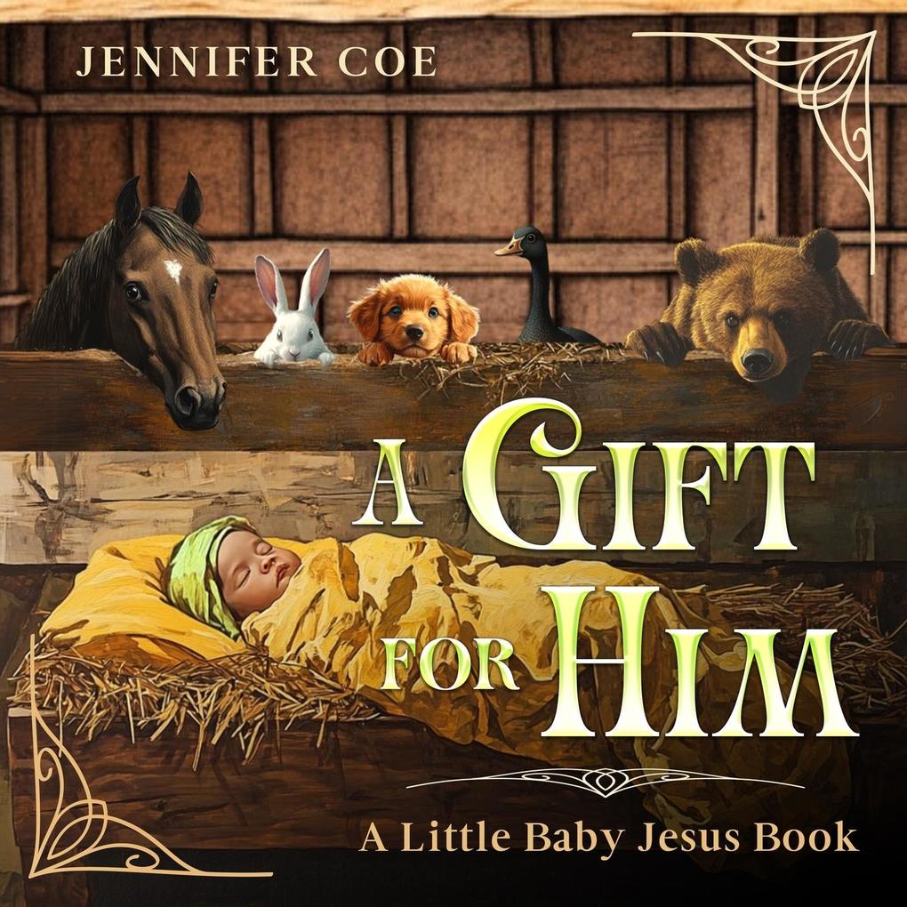 A Gift For Him
