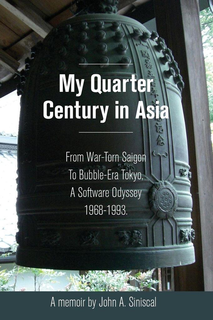 My Quarter Century in Asia