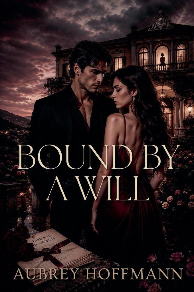 Bound by a Will