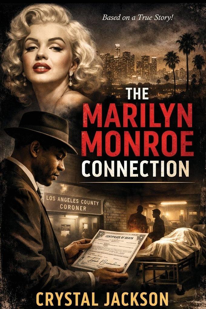 The Marilyn Monroe Connection