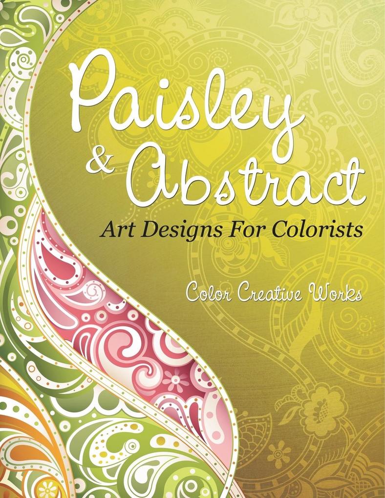 Paisley & Abstract Art Designs For Colorists