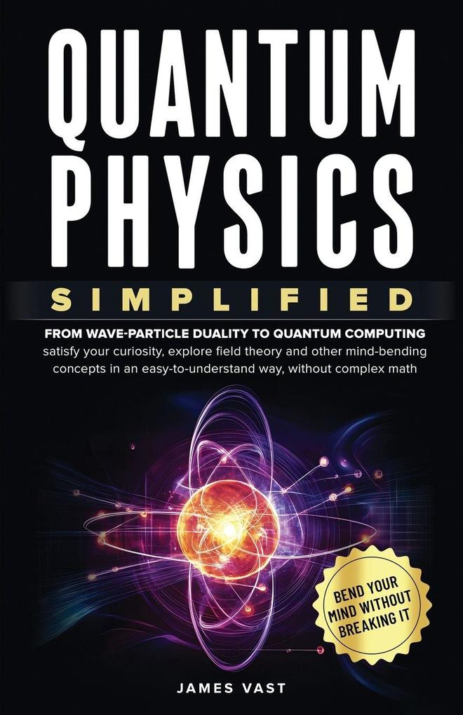 Quantum Physics Simplified