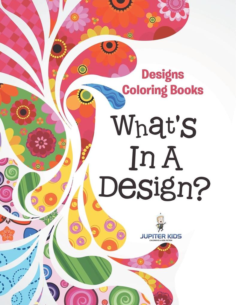 What's In A Design?