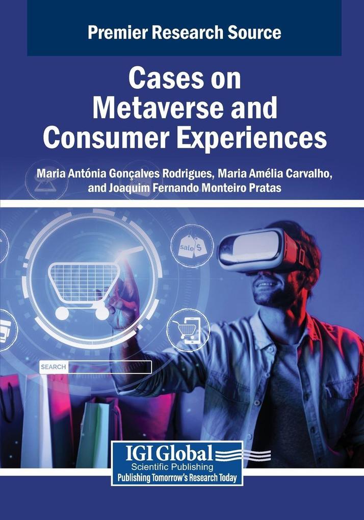 Cases on Metaverse and Consumer Experiences