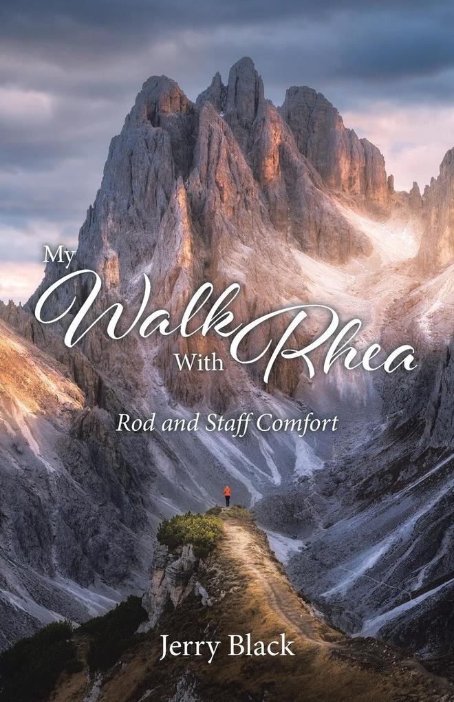 My Walk With Rhea