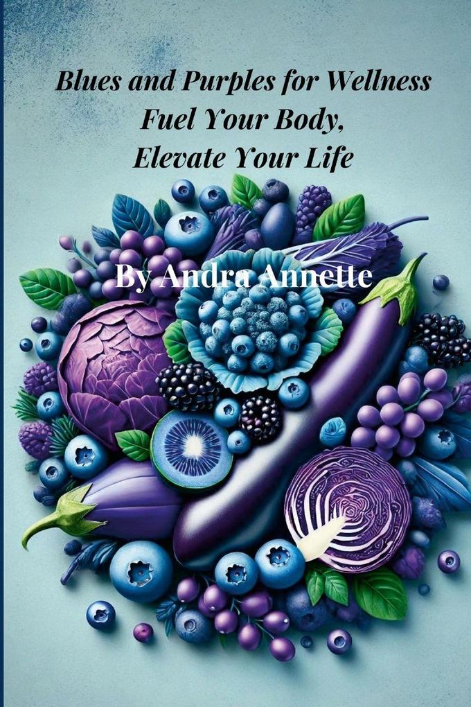 Blues and Purples for Wellness