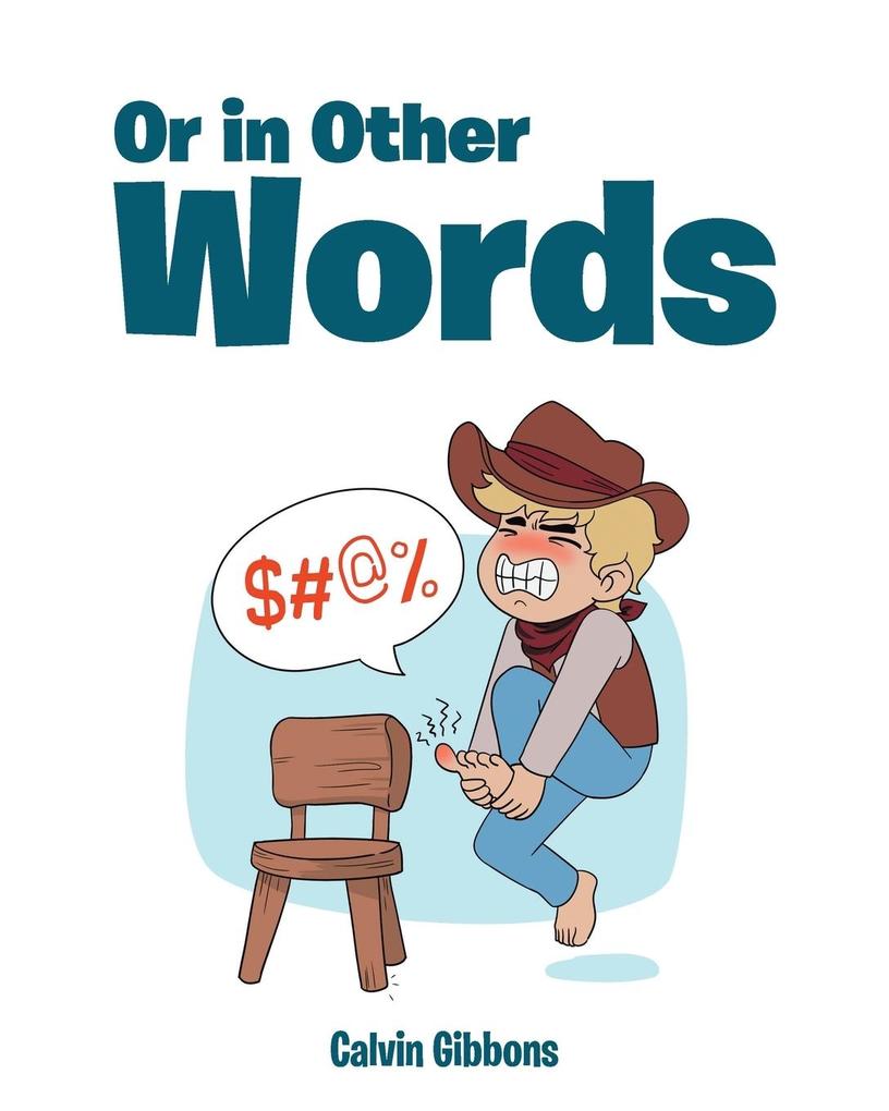 Or in Other Words